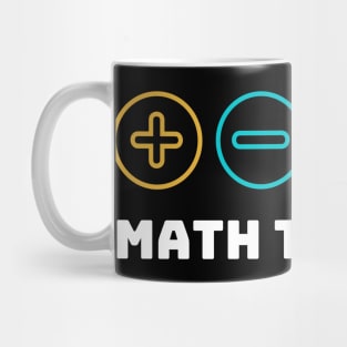 Math Teacher Funny Gift Mug